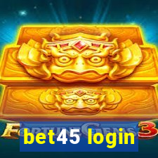 bet45 login